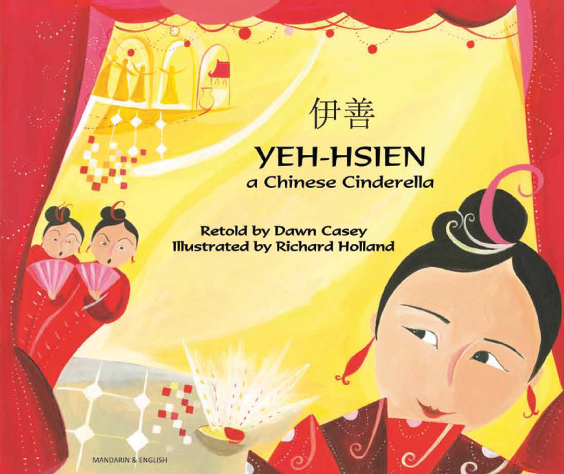 Yeh Hsien - a Chinese Cinderella (English and Mandarin)