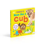 Radzi's Move Like a Cub: Full of Fun Baby Animal Moves