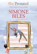 She Persisted: Simone Biles