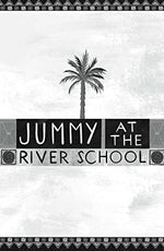 Jummy at the River School: a Nigerian boarding school mystery