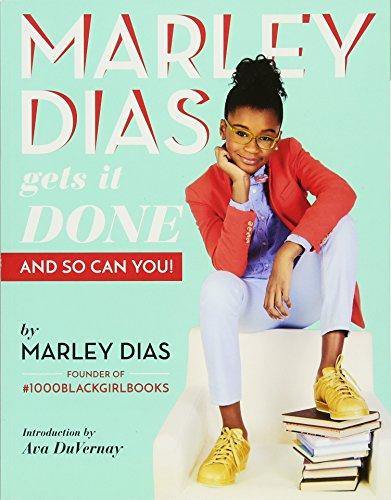 Marley Dias Gets it Done And So Can You - Imagine Me Stories