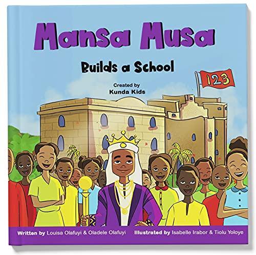 Mansa Musa Builds a School - Imagine Me Stories
