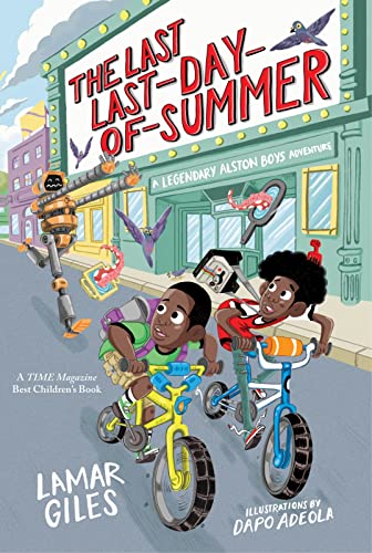 The Last Last-Day-of-Summer (A Legendary Alston Boys Adventure)