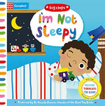 I'm Not Sleepy: Helping Toddlers To Sleep (Campbell Big Steps, 1)
