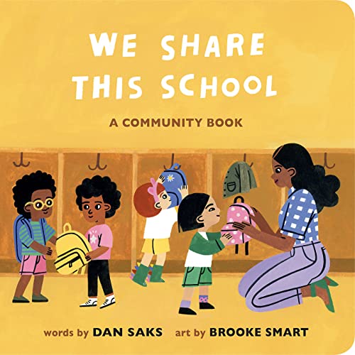 We Share This School: A Community Book (Community Books)
