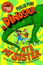 A Dinosaur Ate My Sister: A Marcus Rashford Book Club Choice (A Dinosaur Ate My Sister, 1)