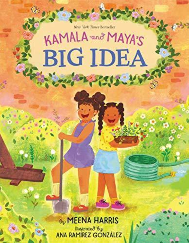 Kamala and Maya’s Big Idea - Imagine Me Stories