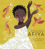 A Story About Afiya (Lantana Global Picture Books)