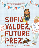 Sofia Valdez, Future Prez (Questioneers): (The Questioneers Book 4): 1