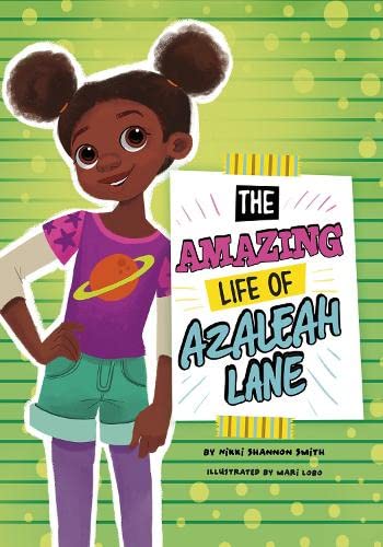 Azaleah Lane: The Amazing Life of Azaleah Lane