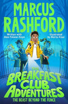 The Breakfast Club Adventures: The Beast Beyond the Fence (The Breakfast Club Adventures, 1)