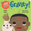 Baby Loves Gravity! (Baby Loves Science): 5