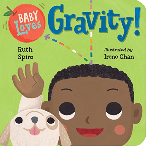 Baby Loves Gravity! (Baby Loves Science): 5