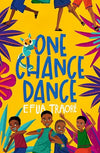 One Chance Dance: a joyous new story from the author of Children of the Quicksands