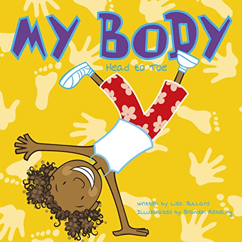 My Body: Head to Toe (All about Me)