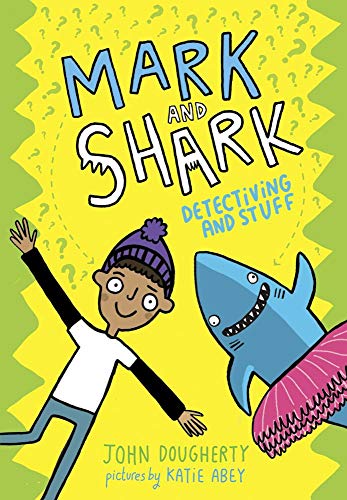 Mark and Shark: Detectiving and Stuff