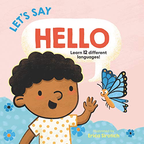 Let’s Say Hello (Baby's First Language Book)
