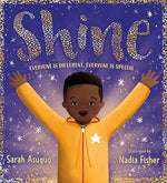 Shine - An uplifting story about how our differences make us special