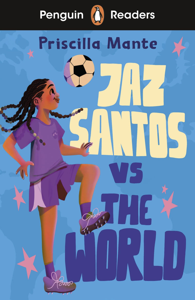 Jaz Santos vs. The World (ELT Graded Reader)