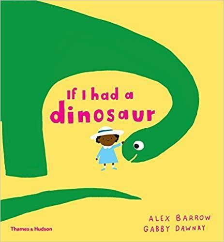 If I had a dinosaur - Imagine Me Stories