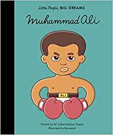 Muhammad Ali (Little People, Big Dreams) - Imagine Me Stories