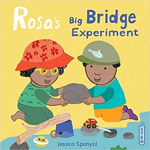 Rosa's Big Bridge Experiment: 4 (Rosa's Workshop, 4) - Imagine Me Stories