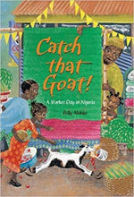 Catch That Goat!: A Counting Tale from Nigeria - Imagine Me Stories